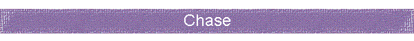 Chase