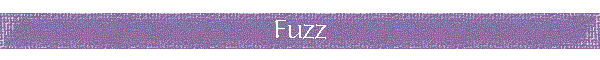 Fuzz