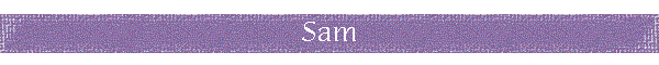 Sam